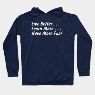 Live Better Vintage Design Hoodie